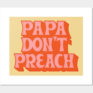 Papa Don't Preach // 80s Vintage Style Posters and Art